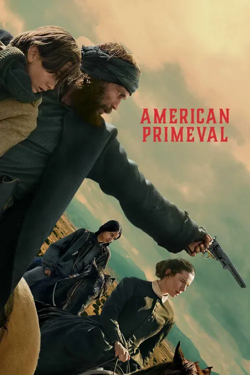Download American Primeval β NetFlix Original (2025) Season 1 Complete Dual Audio {Hindi English} WEB Series β 480p | 720p | 1080p WEB DL 2 american primeval netflix original 2025