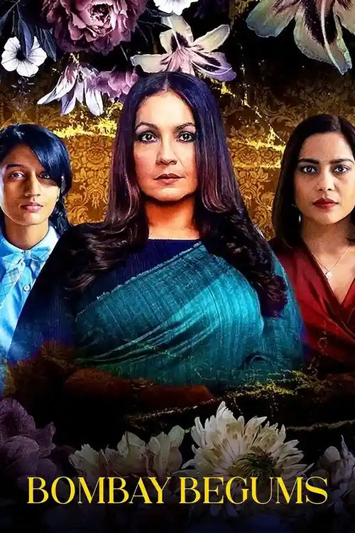 Download Bombay Begums (2021) Season 1 Hindi Complete Netflix WEB Series 480p | 720p | 1080p HDRip 1 bombay begums 2021