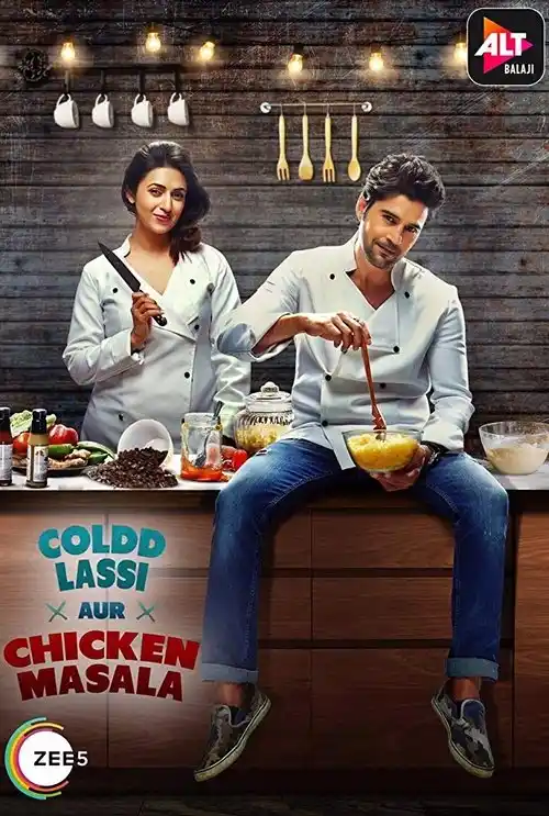 Download Coldd Lassi Aur Chicken Masala (2019) Season 1 Hindi Complete ZEE5 Web Series 480p | 720p 18 coldd lassi aur chicken masala 2019
