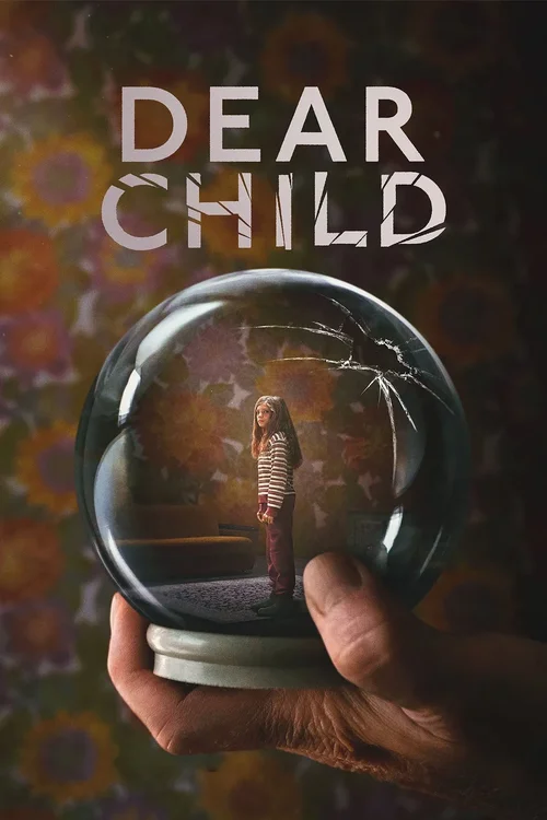 Download Dear Child – Netflix Original (2023) Season 1 Multi Audio {Hindi English German} 480p | 720p | 1080p WEB DL 21 dear child netflix original 2023