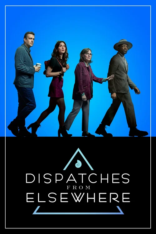 dispatches from elsewhere season 1