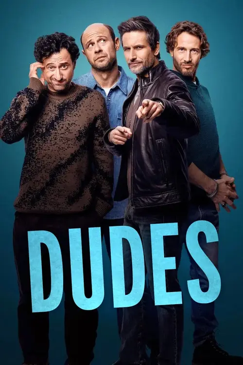 Download Dudes (2025) Season 1 Dual Audio {Hindi English} NetFlix Series 480p | 720p | 1080p WEB DL 16 dudes 2025