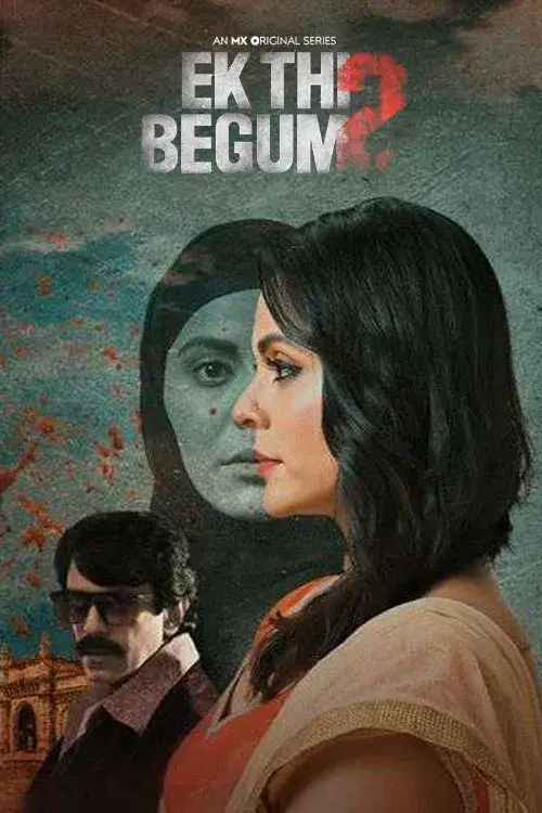 ek thi begum 2021