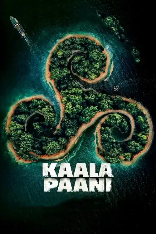 Download Kaala Paani β Season 1 (2023) Complete Netflix Original Hindi WEB Series 480p | 720p | 1080p WEB DL 17 kaala paani season 1 2023