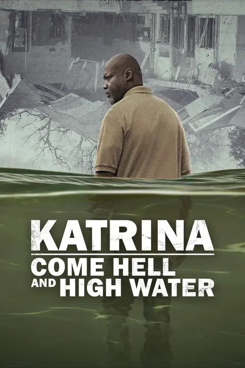 Download Katrina: Come Hell and High Water (Season 1) Dual Audio {Hindi English} Netflix Series 480p | 720p | 1080p WEB DL 25 katrina come hell and high water season 1