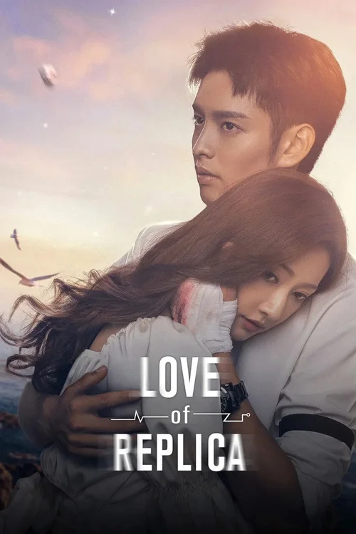 Download Love of Replica (Season 1) Dual Audio {Hindi Chinese} Series 720p & 1080p WEB DL 3 love of replica season 1