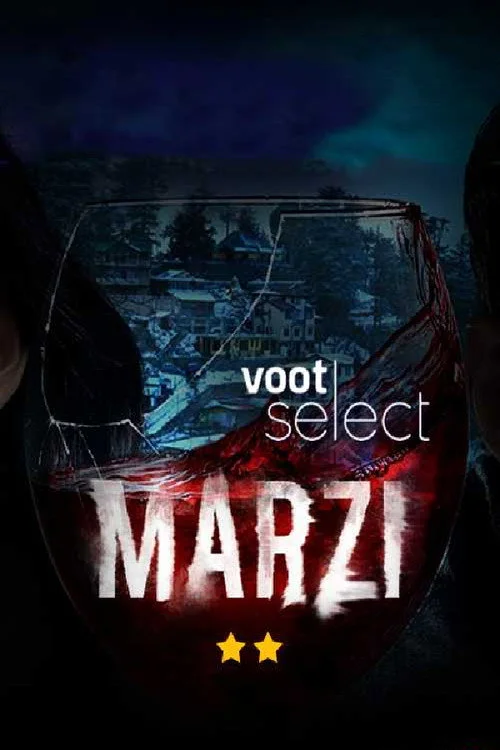 Download Marzi (2020) Season 1 Hindi Complete Voot Select WEB Series 480p | 720p WEB DL 25 marzi 2020