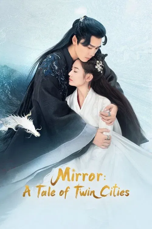 Download Mirror: A Tale Of Twin Cities (Season 1 β Chinese Drama Series) Complete Hindi Dubbed (ORG) All Episodes 480p | 720p WEB DL 10 mirror a tale of twin cities season 1
