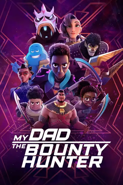 Download My Dad the Bounty Hunter (Season 1 β 2) Complete Dual Audio {Hindi + English} Netflix WEB Series 480p | 720p | 1080p WEB DL 24 my dad the bounty hunter season 1