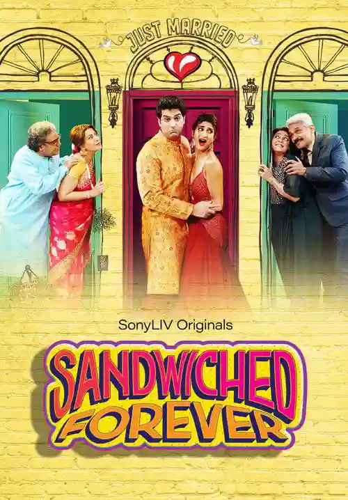 Download Sandwiched Forever (2020) Season 1 Hindi Complete SonyLiv WEB Series 480p | 720p HDRip 5 sandwiched forever 2020