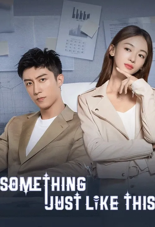 Download Something Just Like This (Season 1) Hindi ORG Dubbed C Drama Series 480p 720p & 1080p WEB DL 17 something just like this season 1