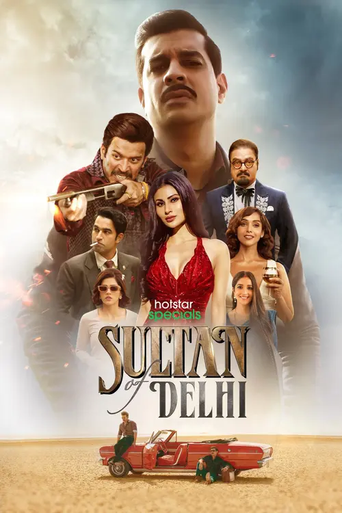 Download Sultan Of Delhi (Season 1) Hindi Disney+ Hotstar Complete Web Series 480p | 720p | 1080p WEB DL 24 sultan of delhi season 1