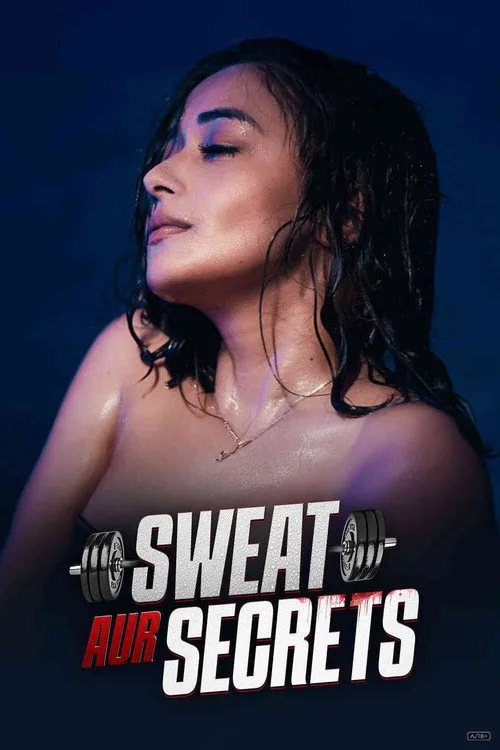 Download Sweat Aur Secrets (Season 1) Hindi Complete Web Series 480p | 720p | 1080p WEB DL 23 sweat aur secrets season 1