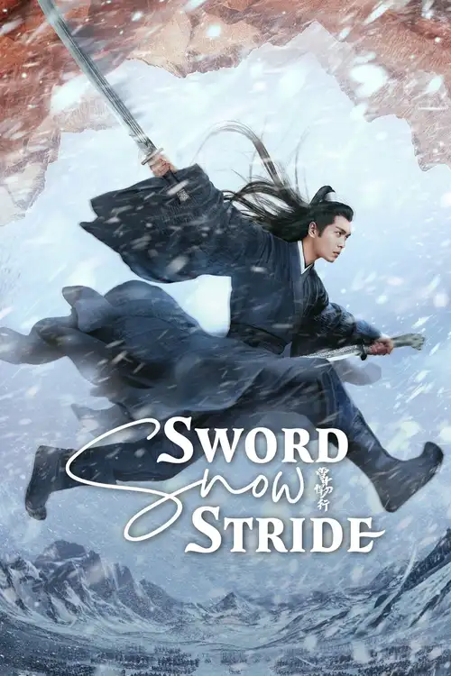 Download Sword Snow Stride (Season 1) Hindi ORG Dubbed C Drama Series 480p 720p & 1080p WEB DL 5 sword snow stride season 1
