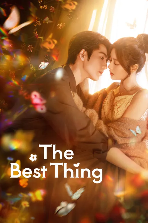 Download The Best Thing (Season 1) Hindi ORG Dubbed C Drama Series 480p 720p & 1080p WEB DL 6 the best thing season 1
