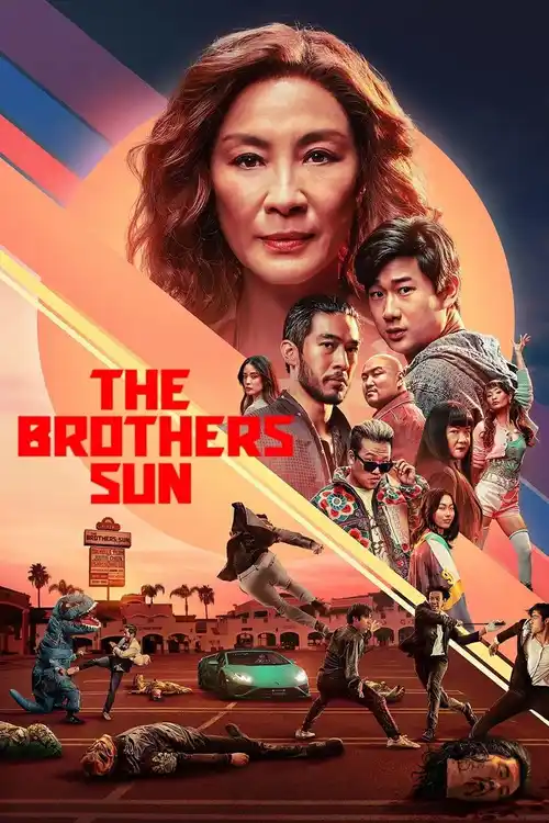 Download The Brothers Sun β Netflix Original (2024) Season 1 Complete Dual Audio {Hindi English} WEB Series 480p | 720p | 1080p WEB DL 21 the brothers sun netflix original 2024
