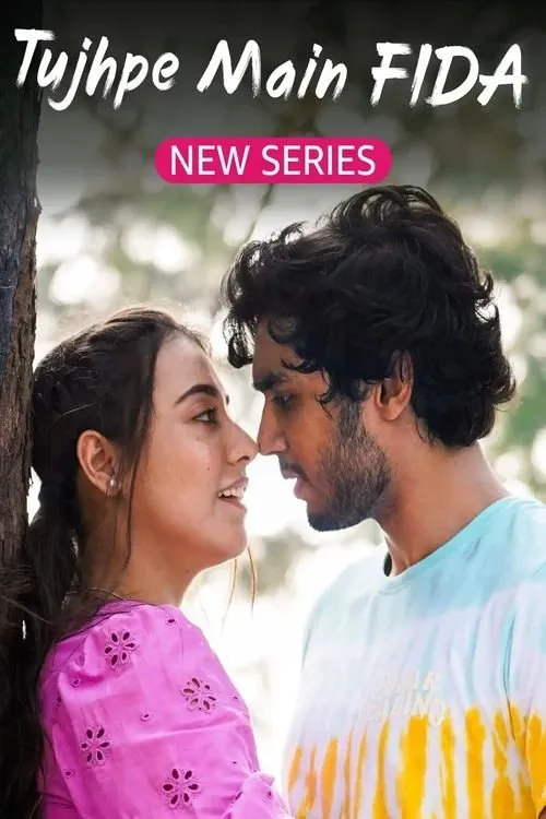 Download Tujhpe Main Fida (Season 1 β 2) Hindi Complete WEB Series 480p | 720p | 1080p AMZN WEB DL 16 tujhpe main fida season 1