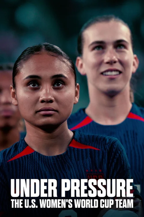 Download Under Pressure: The U.S. Women’s World Cup Team (2023) Season 1 Dual Audio {Hindi English} 720p | 1080p NF WEB DL 11 under pressure the u.s. women s world cup team 2023