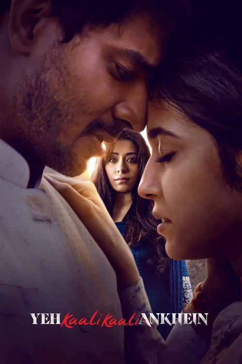 Download Yeh Kaali Kaali Ankhein (2022) Season 1 Hindi Complete Netflix Original WEB Series 480p | 720p WEB DL 14 yeh kaali kaali ankhein 2022