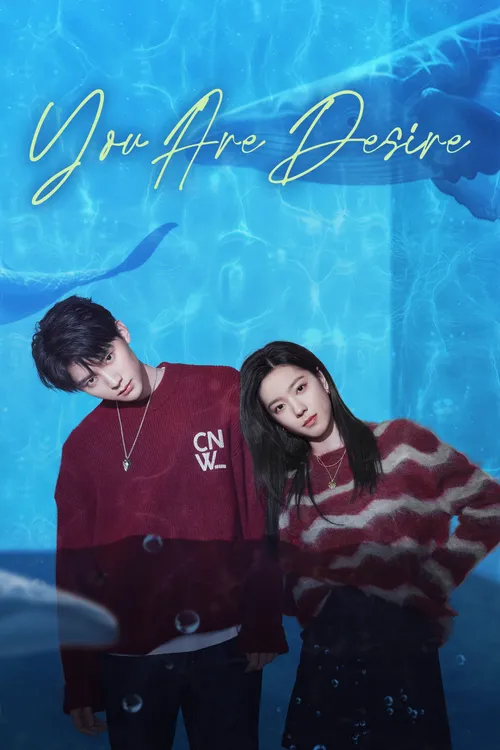 Download You Are Desire (Season 1) Dual Audio {Hindi Chinese} Series 480p 720p & 1080p WEB DL 18 you are desire season 1