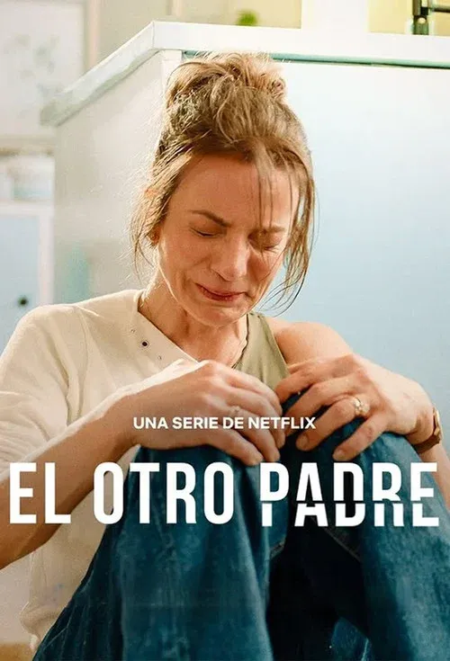Download My Daughter’S Father (2026) Season 1 Dual Audio {Hindi-Spanish} Netflix-Series 480P | 720P | 1080P Web-Dl 10 my daughter s father 2026