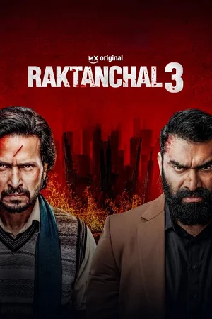 Download Raktanchal (Season 3) Hindi-Dd5.1 Primevideo: Complete Web Series 480P | 720P | 1080P Web-Dl X264 8 raktanchal season 3